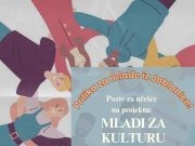 JAVNI POZIV ZA MLADE IZ JABLANICE Poziv za učešće na projektu MLADI ZA KULTURU