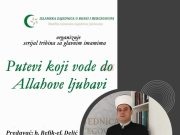 Putevi do Allahove ljubavi – novi serijal tribina u Jablanici