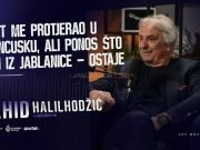 Legendarni Halilhodžić: “Nisam znao gdje ću igrati sutra, ali znao sam da Jablanica vjeruje u mene.”