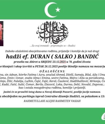 Preselio cijenjeni hadži ef. Duran Bandić, dugogodišnji imam džamije u Umoljanima: “Bio je primjer kako se vjera živi, a ne samo govori..”