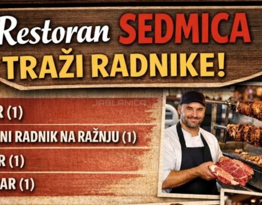 Restoran Sedmica Jablanica zapošljava nove radnike: Otvorene četiri pozicije, stabilno zaposlenje i korektna primanja