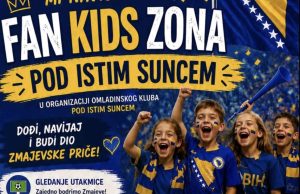 Jablanica u znaku Zmajeva: Sutra se organizuje Fan Kids Zona za djecu, roditelje i sve navijače BiH – „Navijamo, igramo, družimo se i rastemo zajedno..“