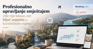Profesionalno upravljanje smještajem više nije luksuz: Evo kako povećati popunjenost i prihode bez dodatnih ulaganja